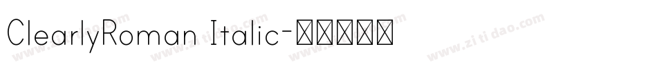 ClearlyRoman Italic字体转换